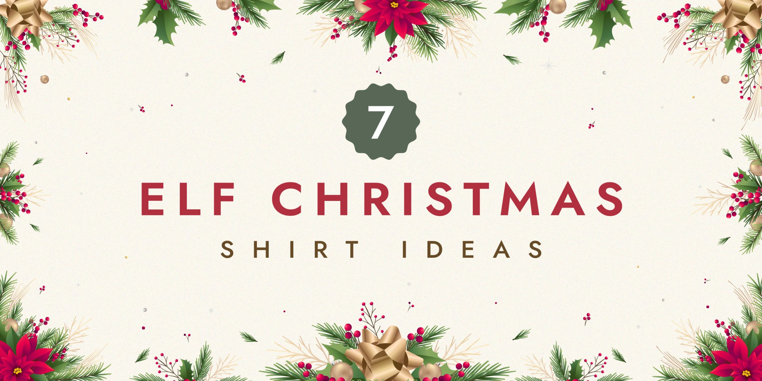 Elf Christmas Shirt Ideas